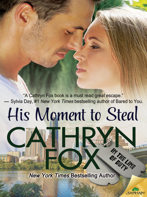 Title details for His Moment to Steal by Cathryn Fox - Available